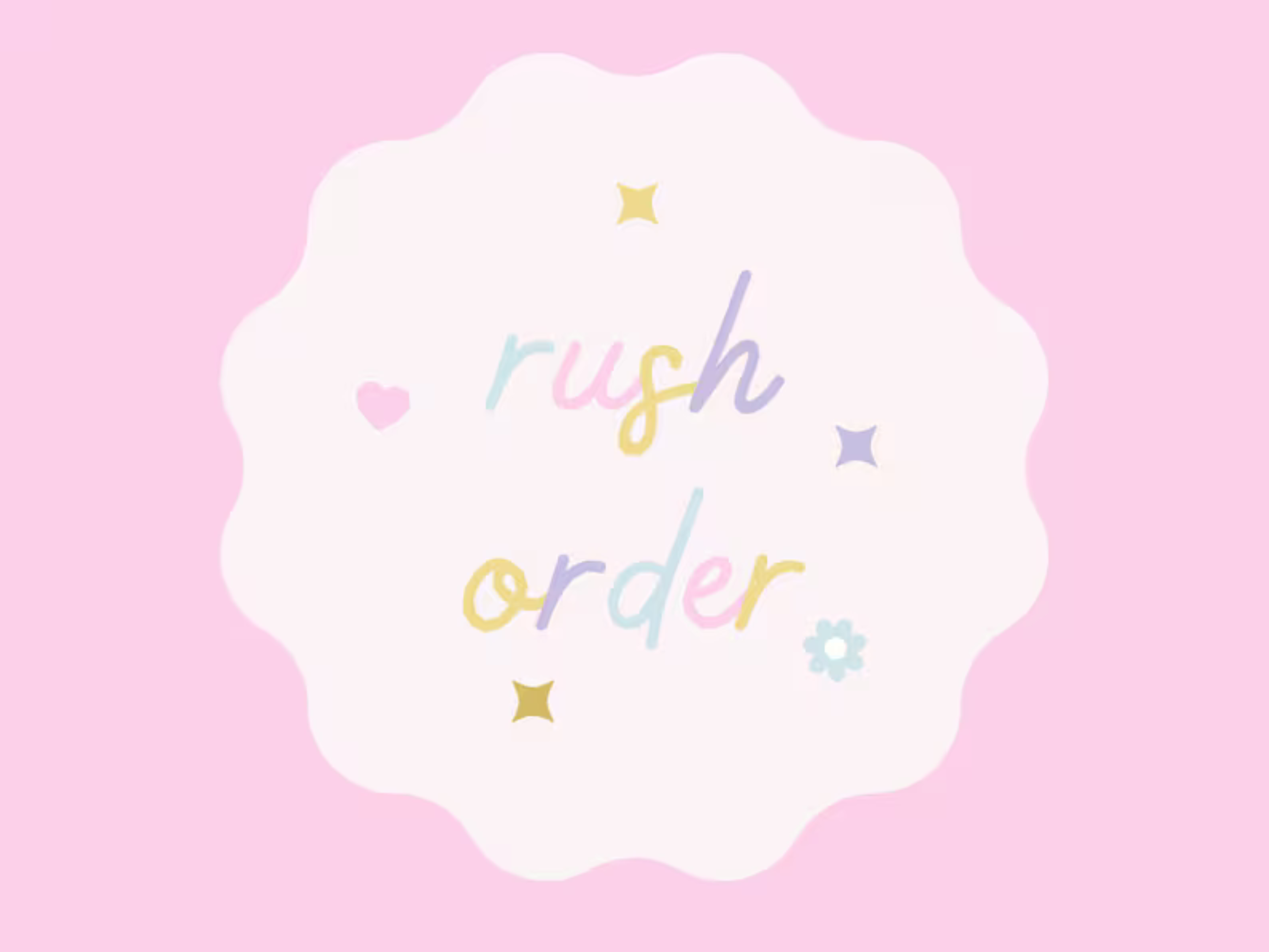 RUSH MY ORDER!